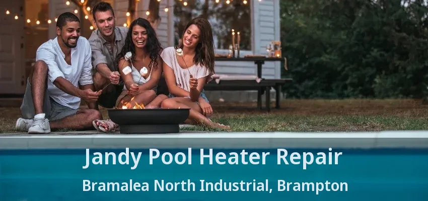 Jandy Pool Heater Repair Bramalea North Industrial, Brampton - ON Jandy Pool Heater Repair Bramalea North Industrial, Brampton - ON